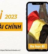 Du Học Bỉ 2023 Học Bạ Số Mấy Ngày Nay