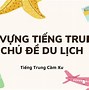 Viết Đoạn Văn Về Chuyến Đi Đáng Nhớ Bằng Tiếng Anh